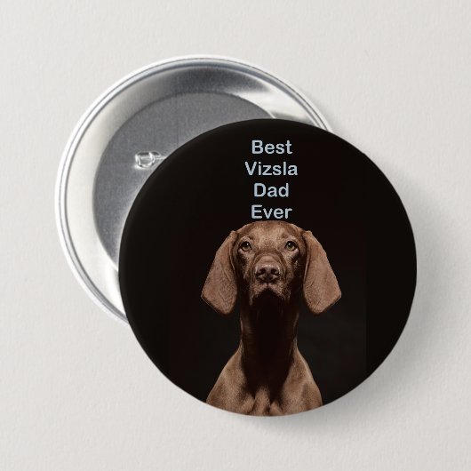 Beste Vizsla Vader Ooit Ronde Button 7,6 Cm (Voorkant /achterkant)