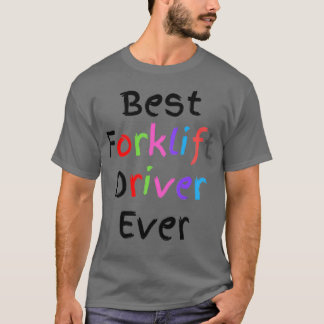 Beste vorkheftruckchauffeur ooit grappige mannen g t-shirt