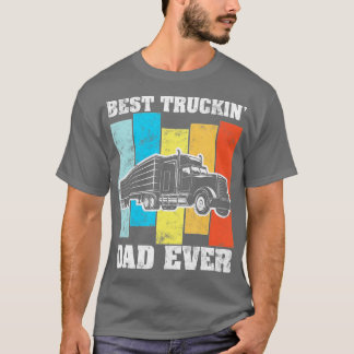 Beste vrachtwagenvader ooit Big Rig Semi-Trailer T T-shirt