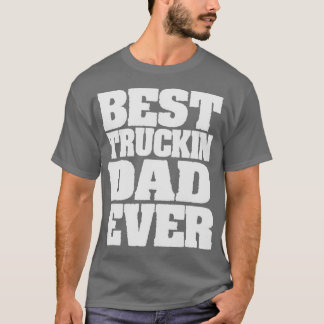beste vrachtwagenvader ooit Funny Truck Drift Gift T-shirt