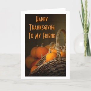 ***BESTE VRIEND*** BIJ THANKSGIVING=DANKBAAR VOOR  FEESTDAGEN KAART