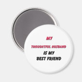 Beste Vriend Doordachte Echtgenoot Magneet (Voorkant / Achterkant)