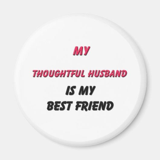 Beste Vriend Doordachte Echtgenoot Magneet (Voorkant)