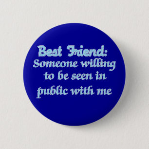 Beste vriend, gedefinieerd ronde button 5,7 cm