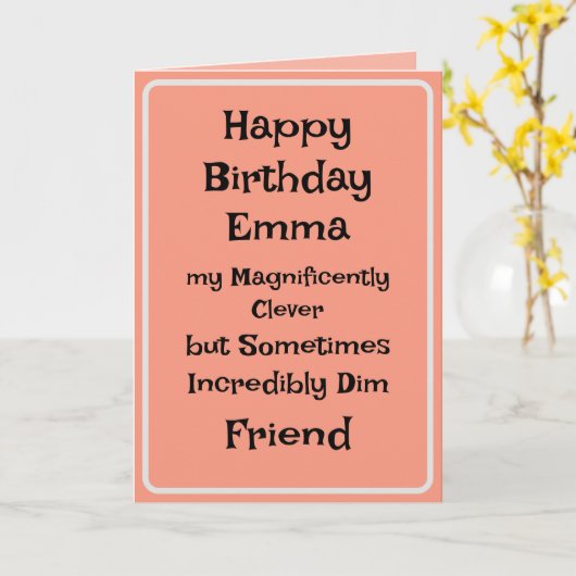 Beste Vriend Grappige Verjaardag Kaart (Gele Bloem)