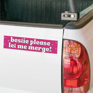 Beste vriend(in) laat me alsjeblieft invoegen Grap Bumpersticker