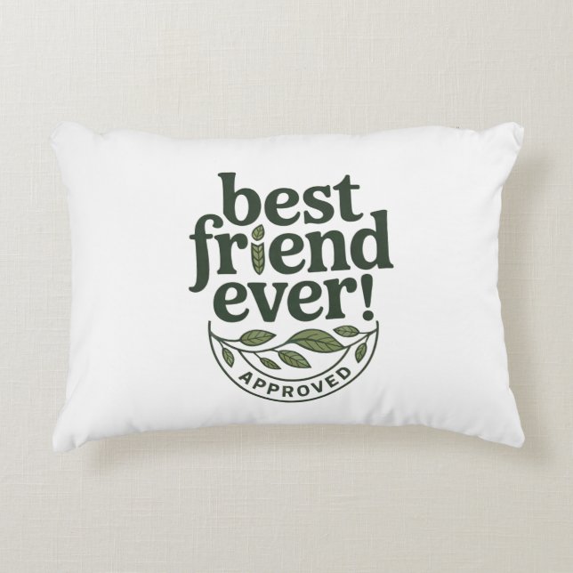 Beste vriend ooit! Goedgekeurd - Tekstontwerp Accent Kussen (Voorkant)
