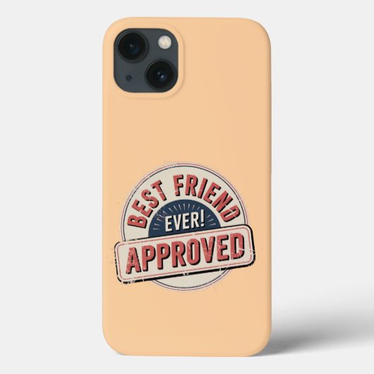 Beste vriend ooit! Goedgekeurd tekstontwerp Case-Mate iPhone Case (Achterkant)