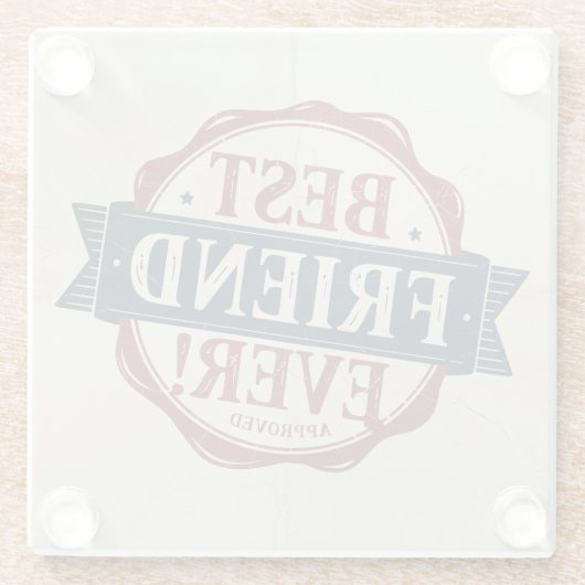 Beste vriend ooit goedgekeurd tekstontwerp glazen onderzetter (Achterkant)