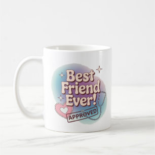 Beste vriend ooit, Goedgekeurd tekstontwerp Koffiemok