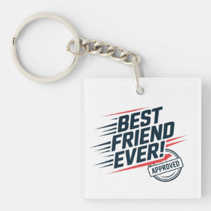 Beste vriend ooit, goedgekeurd tekstontwerp sleutelhanger