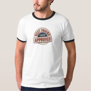Beste vriend ooit! Goedgekeurd tekstontwerp T-shirt
