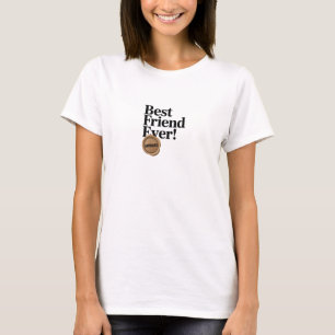 Beste vriend ooit - Goedgekeurd tekstontwerp T-shirt