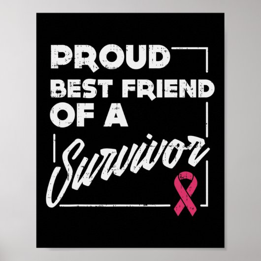 Beste Vriend Overlevende Borstkanker Ondersteuning Poster (Voorkant)