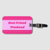 Beste Vriend Weekend Roze Polka Dot Meisjes Trip Bagagelabel (Voorkant (horizontaal))