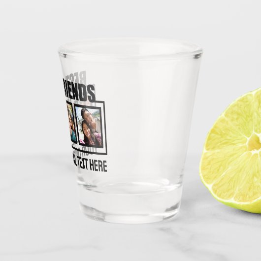 Beste vrienden, aangepaste foto's en tekst shot glas (Rechts)