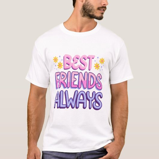 Beste vrienden altijd t-shirt (Voorkant)