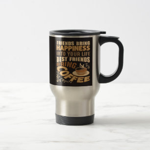 Beste Vrienden Brengen Koffie Grappige Koffie Reisbeker