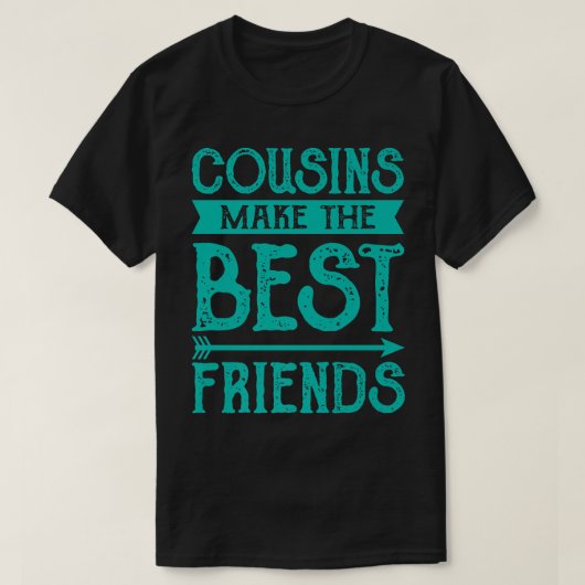 Beste vrienden Cousins maken de beste vrienden T-shirt (Design voorkant)