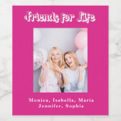 Beste vrienden hete roze foto namen feestje wijn etiket (Enkel label)
