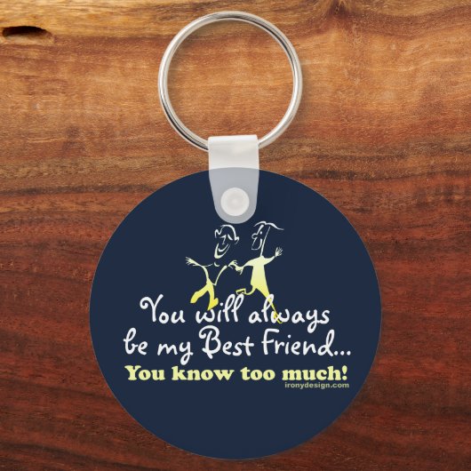 Beste vrienden kennen Humor Sleutelhanger (Voorkant)