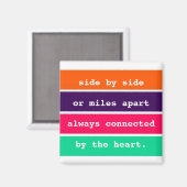 Beste vrienden naast elkaar of Miles Apart Quote Magneet (Voorkant / Achterkant)