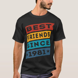 Beste vrienden sinds 1981 BFF Besties T-shirt