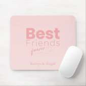 Beste vrienden voor altijd aangepaste namen muismat (Met muis)