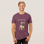 Beste vrienden voor altijd Frenchie Dog Tri-Blend Shirt (Voorkant volledig)