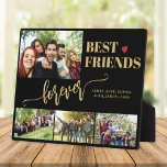 Beste vrienden voor eeuwig moderne fotocollage nam fotoplaat<br><div class="desc">Moderne gouden zwarte beste vrienden voor eeuwig typografie script met 4 aangepaste foto's keepomwille creëer uw eigen display plaque.            Gelieve te merken op dat de tekst en de achtergrondkleuren veranderbaar zijn. U kunt hen met een andere kleur vervangen na het selecteren van de optie AANGEPAST.</div>