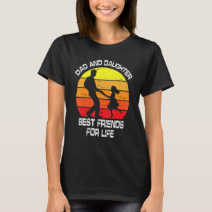 Beste vrienden voor het leven, vader en dochter, b t-shirt
