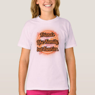 BESTE VRIENDEN, VRIENDSCHAP, VRIENDEN ALS FAMILIE T-SHIRT
