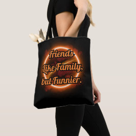 BESTE VRIENDEN, VRIENDSCHAP, VRIENDEN ALS FAMILIE TOTE BAG