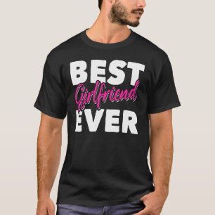 Beste Vriendin ooit beste Vriendin ter wereld T-shirt
