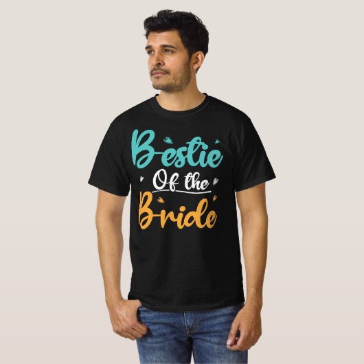 Beste vriendjescadeautje van de bruid. t-shirt (Voorkant volledig)