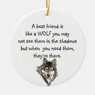 Beste vriendschappelijke Inspirerend Citaat Wolf,  Keramisch Ornament