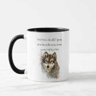 Beste vriendschappelijke Inspirerend Citaat Wolf,  Mok