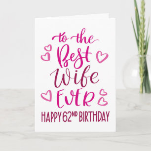 Beste vrouw ooit 62e verjaardag typografie in roze kaart
