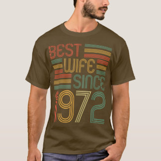 Beste vrouw sinds 1972 50ste huwelijksdag t-shirt