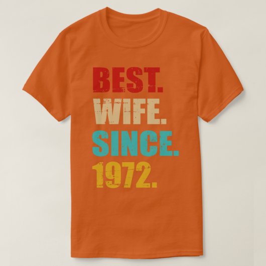 Beste vrouw sinds 1972 voor de 50e gouden bruiloft t-shirt (Design voorkant)