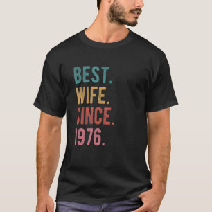 Beste vrouw sinds 1976 46th Wedding Jubileum voor T-shirt