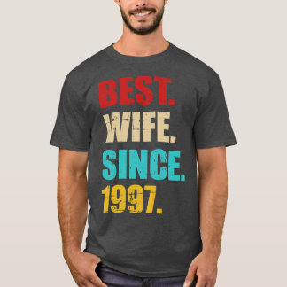 Beste vrouw sinds 1997 voor de 25e trouwdag t-shirt