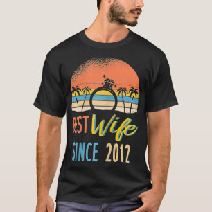 Beste vrouw sinds 2012 10e bruiloft-antivers t-shirt
