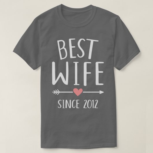 Beste vrouw sinds 2012 voor de 10e trouwdag t-shirt (Design voorkant)