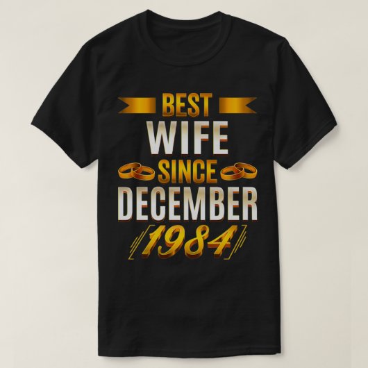 Beste vrouw sinds december 1984 Funny 38th Anniver T-shirt (Design voorkant)