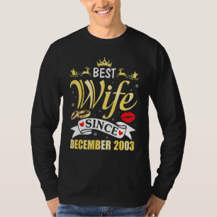 Beste vrouw sinds december 1999 Fijne Gehuwde 23 j T-shirt