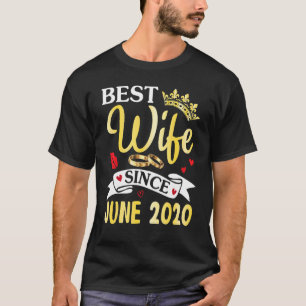 Beste vrouw sinds juni 2020 Fijne Gehuwde Annivers T-shirt