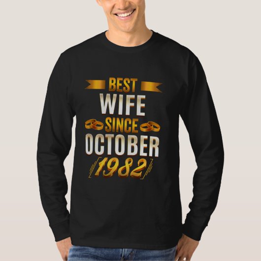 Beste vrouw sinds oktober 1982 Funny 38th Annivers T-shirt (Voorkant)