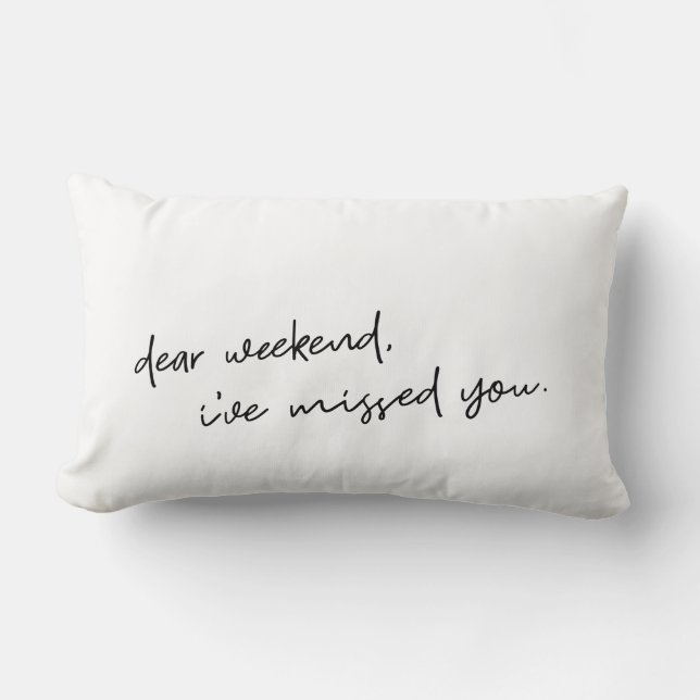 Beste Weekend Quote Typografie Black White Pillow Kussen (Voorkant)