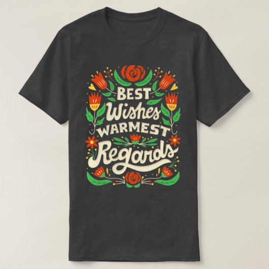 Beste wensen, beste wensen t-shirt (Design voorkant)